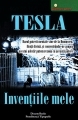 Tesla, inventiile mele
